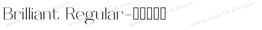Brilliant Regular字体转换